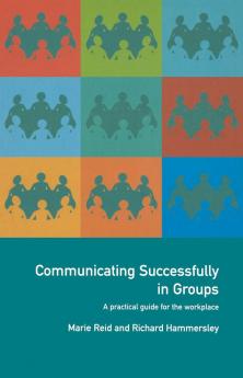 Communicating Successfully in Groups