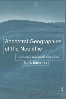 Ancestral Geographies of the Neolithic