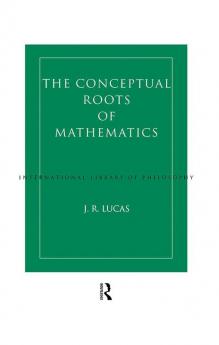Conceptual Roots of Mathematics