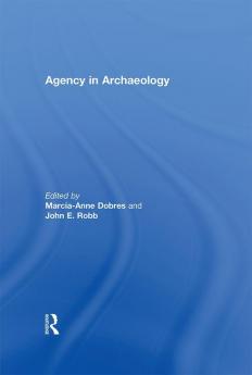 Agency in Archaeology