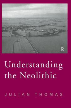 Understanding the Neolithic