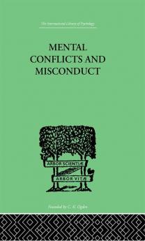 Mental Conflicts And Misconduct