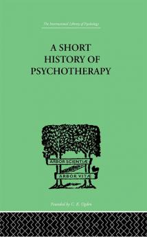 A Short History Of Psychotherapy