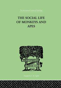 Social Life Of Monkeys And Apes