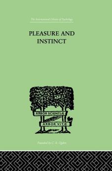 Pleasure And Instinct