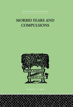 Morbid Fears and Compulsions