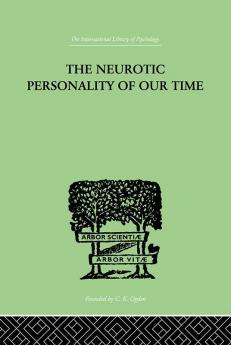 Neurotic Personality Of Our Time