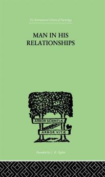 Man In His Relationships