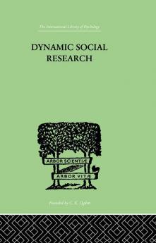 Dynamic Social Research