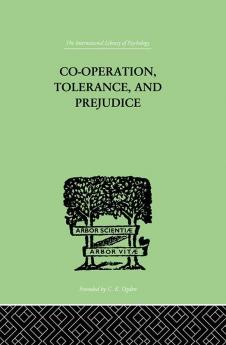 Co-Operation Tolerance And Prejudice