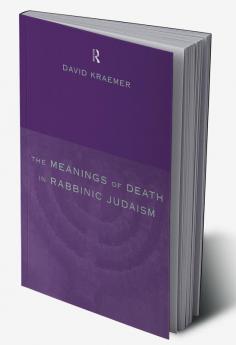 Meanings of Death in Rabbinic Judaism