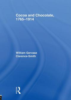 Cocoa and Chocolate 1765-1914