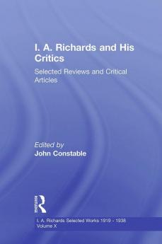 I A Richards & His Critics V10