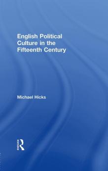 English Political Culture in the Fifteenth Century