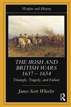 Irish and British Wars 1637-1654