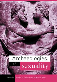 Archaeologies of Sexuality