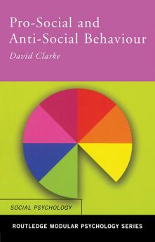 Pro-Social and Anti-Social Behaviour