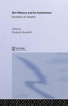 Art History and Its Institutions