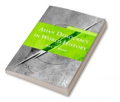 Asian Democracy in World History