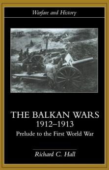 Balkan Wars 1912-1913