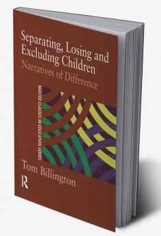 Separating Losing and Excluding Children