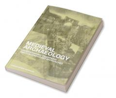 Medieval Archaeology