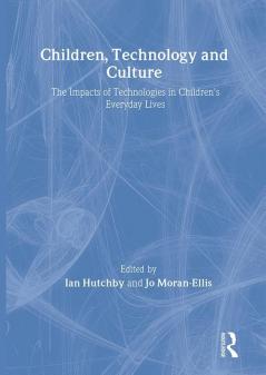 Children Technology and Culture