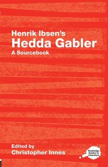 Henrik Ibsen's Hedda Gabler