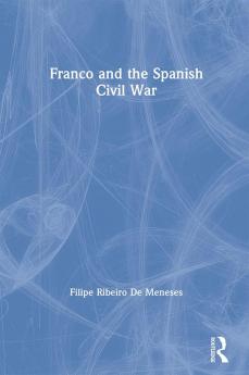 Franco and the Spanish Civil War