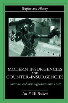 Modern Insurgencies and Counter-Insurgencies