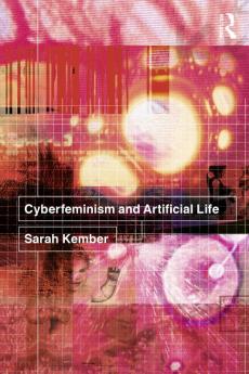 Cyberfeminism and Artificial Life