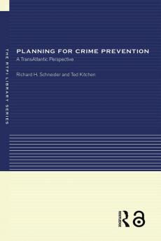 Planning for Crime Prevention