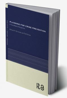 Planning for Crime Prevention