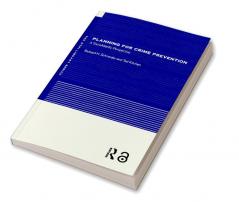 Planning for Crime Prevention