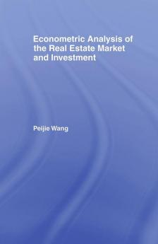 Econometric Analysis of the Real Estate Market and Investment