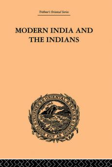 Modern India and the Indians