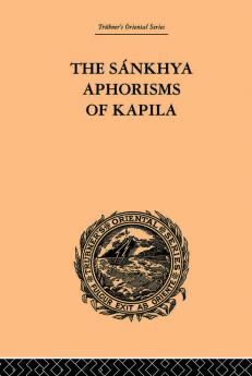 The Sankhya Aphorisms of Kapila