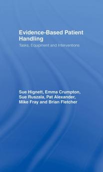Evidence-Based Patient Handling