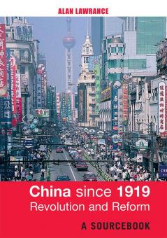 China Since 1919 - Revolution and Reform