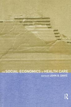 Social Economics of Health Care