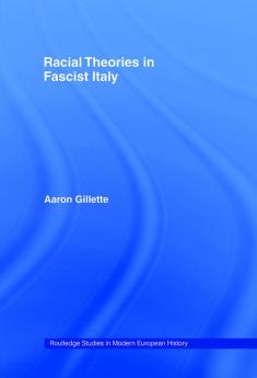 Racial Theories in Fascist Italy