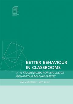 Better Behaviour in Classrooms
