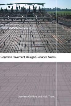 Concrete Pavement Design Guidance Notes