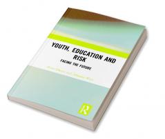 Youth Education and Risk