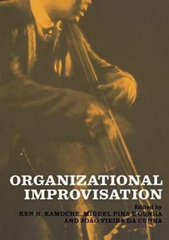 Organizational Improvisation