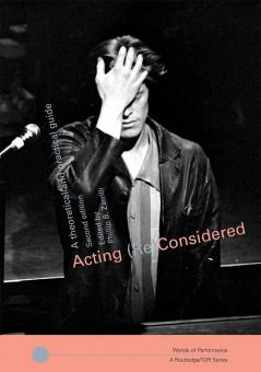 Acting (Re)Considered