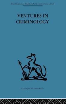 Ventures in Criminology