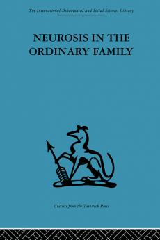 Neurosis in the Ordinary Family