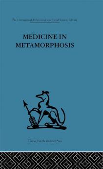 Medicine in Metamorphosis