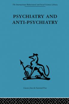 Psychiatry and Anti-Psychiatry